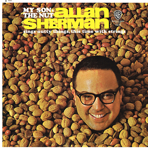 Allan Sherman - My Son, The Nut [Warner Bros Records W 1501] (1963)