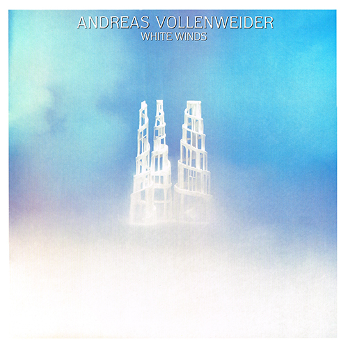 Andreas Vollenweider - White Winds (Seeker's Journey) [CBS Records FM 39963] (1984)