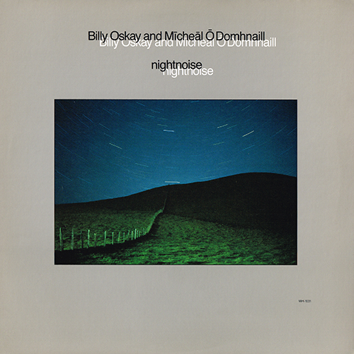 Billy Oskay And Micheal O Domhnaill - Nightnoise [Windham Hill Records WH-1031] (1984)