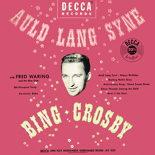 Bing Crosby - Auld Lang Syne [Decca Records DLP 5028] (1949)