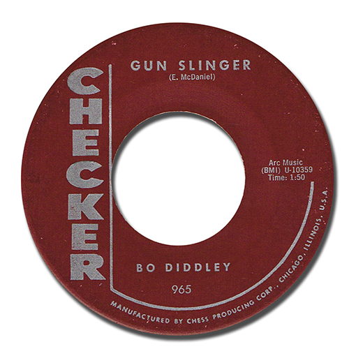 Bo Diddley - Gunslinger / Signifying Blues [Checker Records  965] (1960)