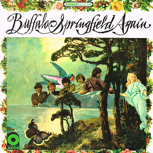 Buffalo Springfield - Buffalo Springfield Again [Atco Records SD 33-226] (18 November 1967)