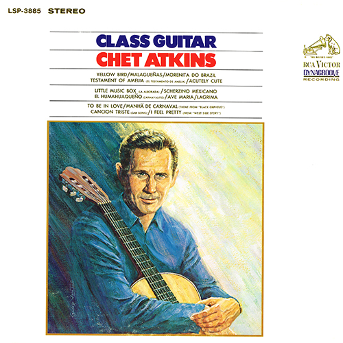 Chet Atkins - Class Guitar [RCA Records LSP-3885] (1967)