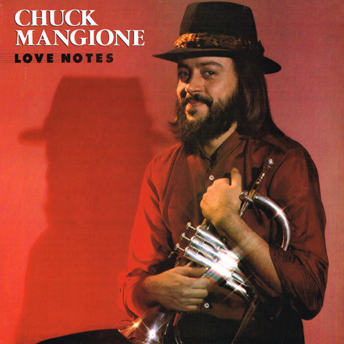 Chuck Mangione - Love Notes [Columbia Records FC 38101] (1982)