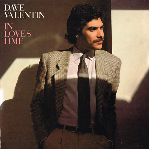 Dave Valentin - In Love's Time [Arista/GRP GRP 5511] (1982)