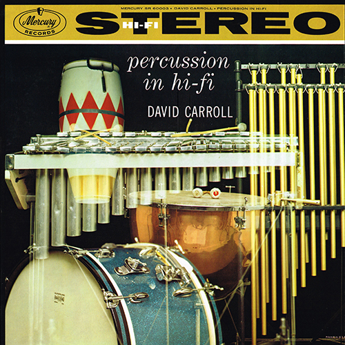 David Carroll - Percussion In Hi-Fi [Mercury Records SR60003] (1957)
