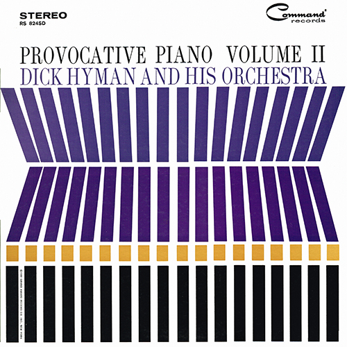 Dick Hyman - Provocative Piano Vol 2 [Command Records RS 824 SD] (1961)