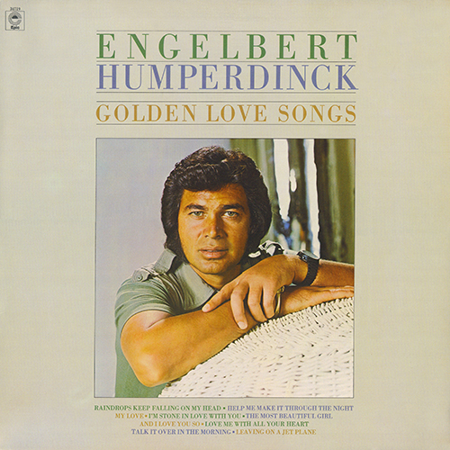 Engelbert Humperdinck - Golden Love Songs [CBS / Epic Records E 34719] (1977)