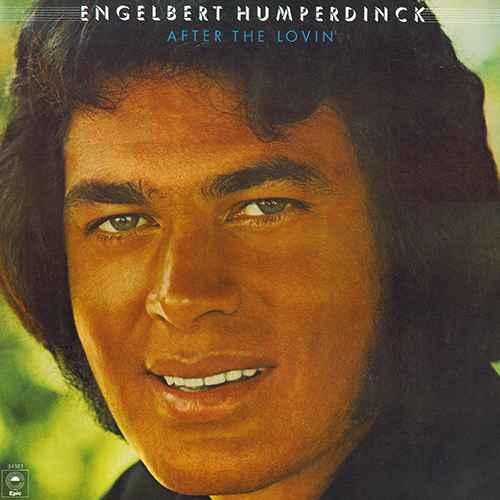Engelbert Humperdinck - After The Lovin' [CBS / Epic Records PE 34381] (1976)