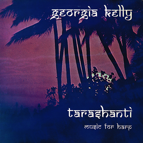 Georgia Kelly - Tarashanti (Music For Harp) [Heru Records  HERU-102] (1979)