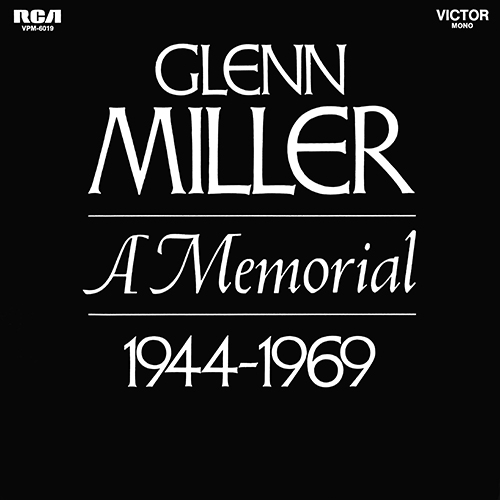 Glenn Miller - A Memorial 1944-1969 [RCA Victor Records VPM-6019] (1969)
