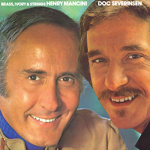 Henry Mancini & Doc Severinsen - Brass, Ivory & Strings [RCA Records ADP1-0098] (1973)