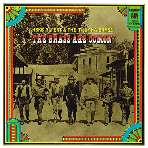 Herb Alpert & The Tijuana Brass - The Brass Are Comin' [A&M Records SP 4228] (1969)