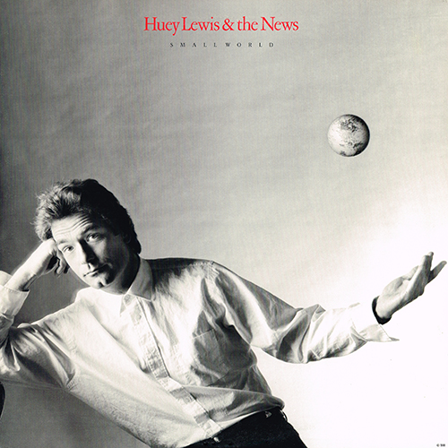 Huey Lewis & The News - Small World [Chrysalis Records  OV 41622] (10 June 1988)