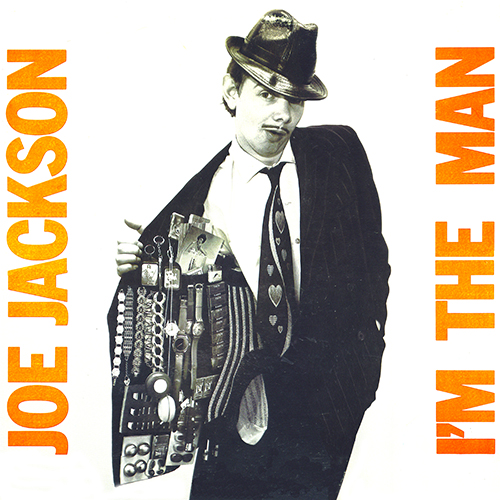 Joe Jackson - I'm The Man [A&M Records SP 4794] (5 October 1979)