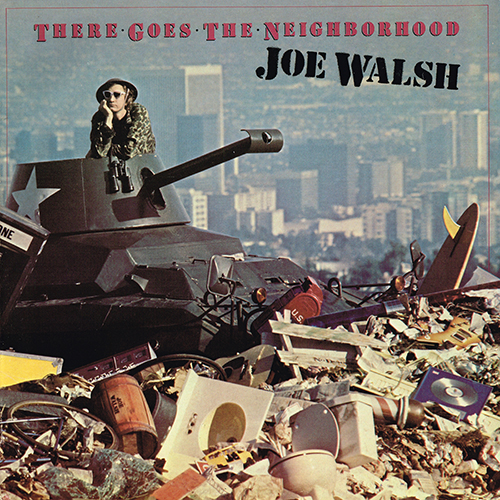 Joe Walsh - There Goes The Neighborhood [Asylum Records 5E-523] (May 1981)