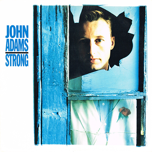 John Adams - Strong [A&M Records SP 5164] (1987)