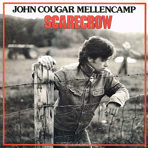 John Cougar Mellencamp - Scarecrow [Riva / Polygram 824 865-1 M-1] (5 August 1985)