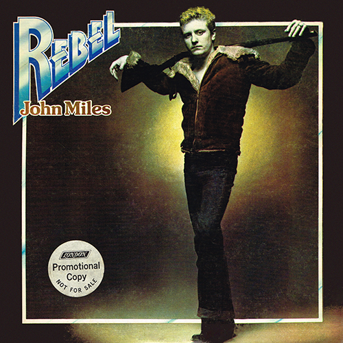 John Miles - Rebel [London Records PS 669] (March 1976)