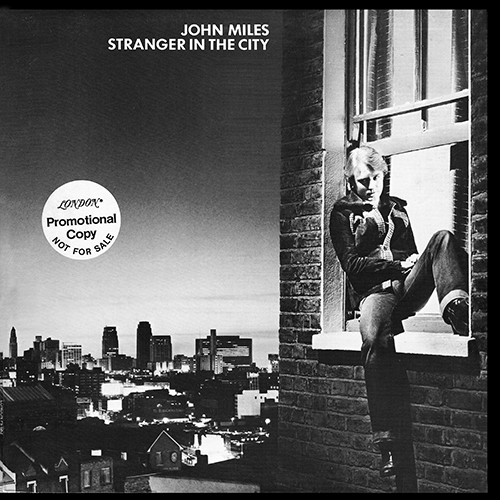 John Miles - Stranger In The City [London Records PS 682] (February 1977)