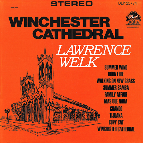 Lawrence Welk - Winchester Cathedral [Dot Records DLP 25774] (1966)