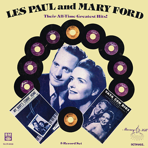 Les Paul And Mary Ford - Their All-Time Greatest Hits [Murray Hill Records SLCR-8130] (1987)
