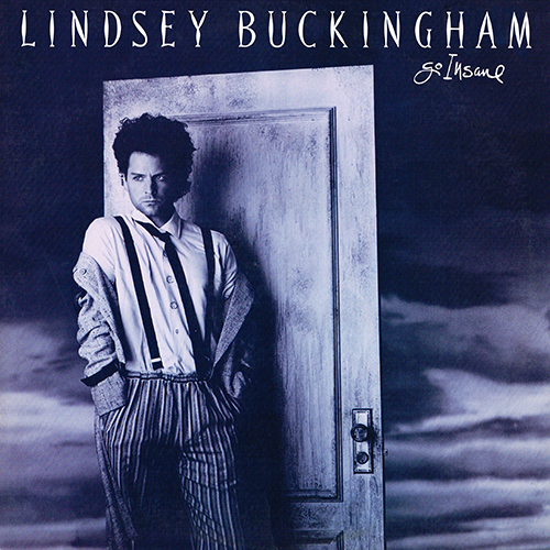 Lindsey Buckingham - Go Insane [Elektra Records  60363-1] (3 July 1984)