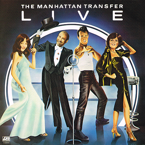 The Manhattan Transfer - Live [Atlantic Records K50540] (1978)
