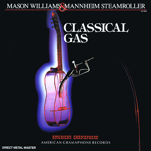 Mason Williams & Mannheim Steamroller - Classical Gas [American Gramaphone Records AG 800] (22 October 1987)