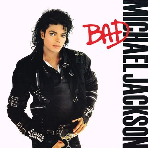 Michael Jackson - Bad [Epic Records OE 40600] (31 August 1987)