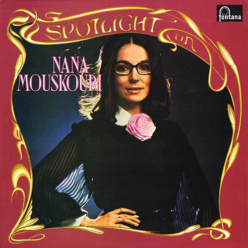 Nana Mouskouri - Spotlight On Nana Mouskouri [Fontana Records 6641 197] (1973)