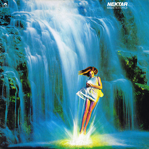 Nektar - Magic Is A Child [Polydor Records PD-1-6115] (September 1977)