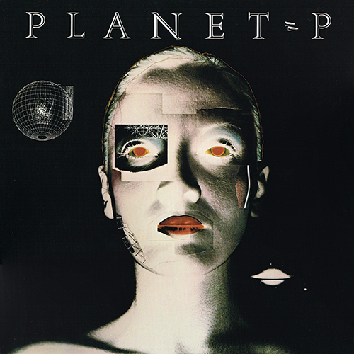 Planet P Project - Planet P Project [Geffen Records GHS 4000] (1 May 1983)