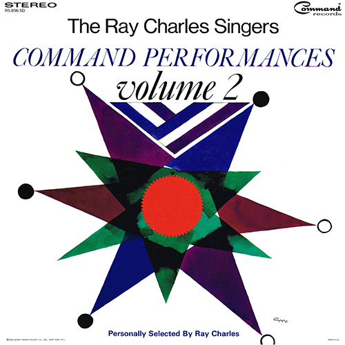 The Ray Charles Singers - Command Performances Volume 2 [Command Records RS 896 SD] (1966)
