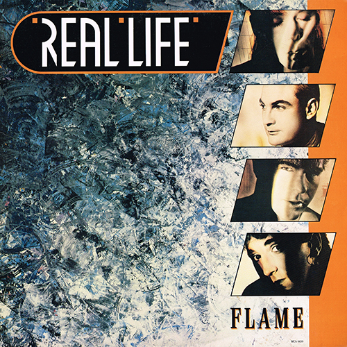 Real Life - Flame [MCA / Curb MCA-5639] (1985)