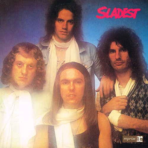 Slade - Sladest [Reprise Records MS 2173] (28 September 1973)