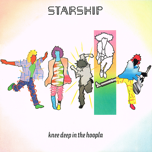 Starship - Knee Deep In The Hoopla [RCA Grunt BXL1-5488] (10 September 1985)