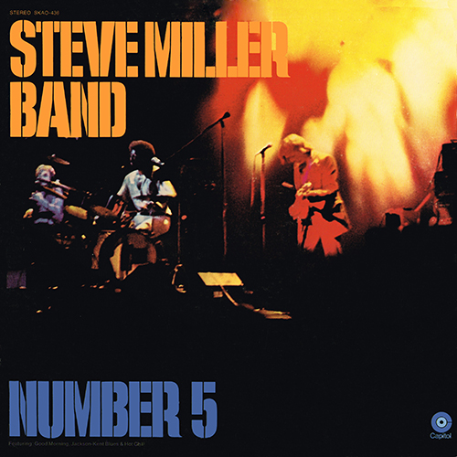 Steve Miller Band - Number 5 [Capitol Records SKAO-436] (November 1970)