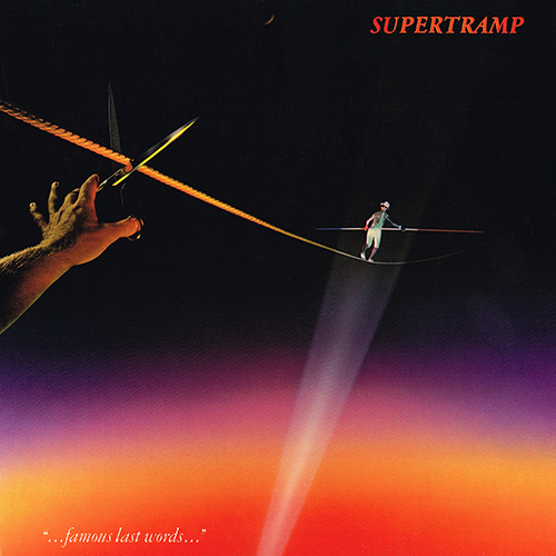 Supertramp - ''...Famous Last Words...'' [A&M Records SP-3732] (1982)