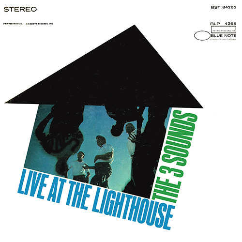 The 3 Sounds - Live At The Lighthouse [Blue Note Records BST 84265] (1967)