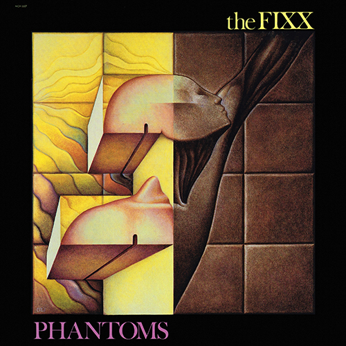 The Fixx - Phantoms [MCA Records  MCA-5507] (August 1984)