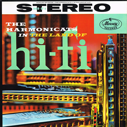 The Harmonicats - In The Land Of Hi-Fi [Mercury Records  SR 60028] (1959)