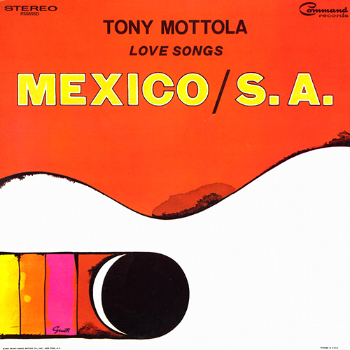 Tony Mottola - Love Songs: Mexico / S.A. [Command Records RS 889 SD] (1965)