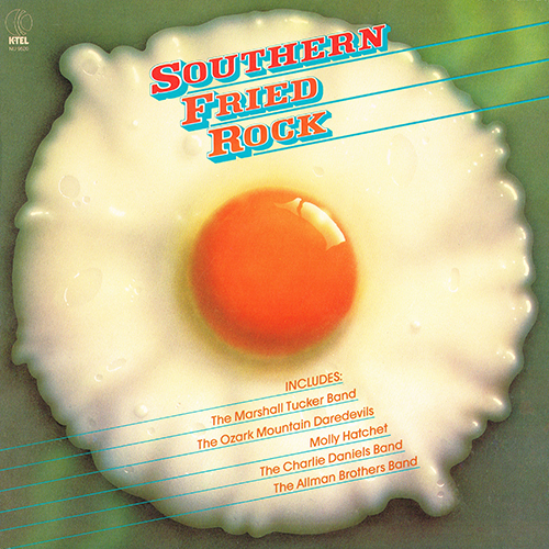 Various Artists - Southern Fried Rock [K-TEL Records NU 9520] (1980)