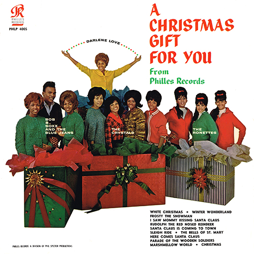 Various Artists - A Christmas Gift For You from Philles Records [Philles Records PHLP 4005] (1963)