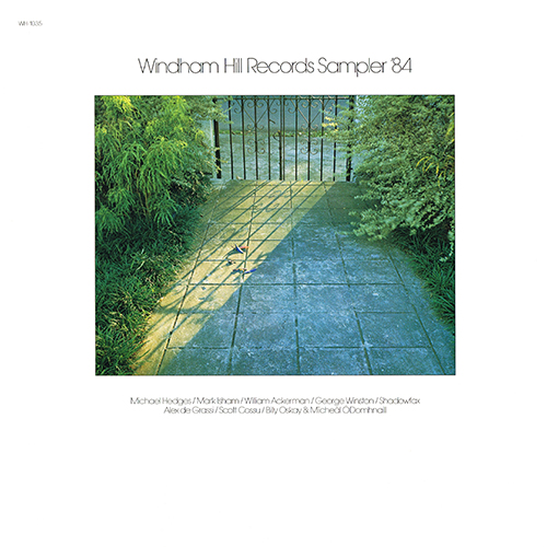 Various Artists - Windham Hill Records Sampler '84 [Windham Hill Records WH-1035] (1984)