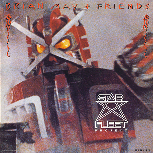 Brian May & Friends - Star Fleet Project [Capitol Records MLP-15014] (31 October 1983)
