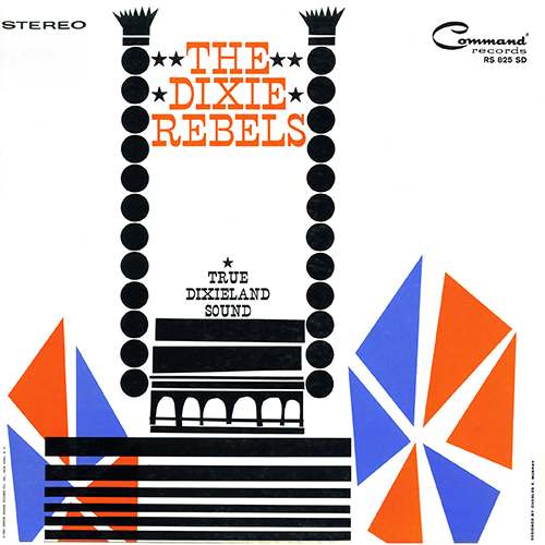 The Dixie Rebels - The Dixie Rebels Volume 2 [Command Records  RS 825 SD] (1961)
