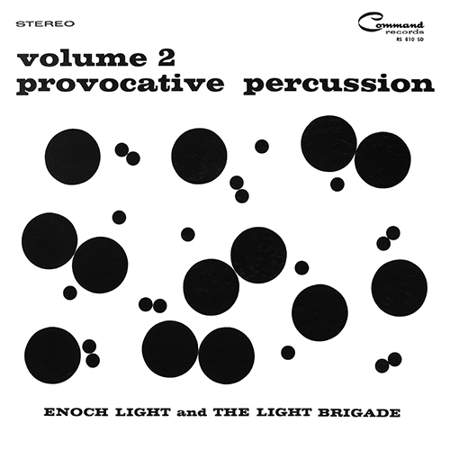 Enoch Light And The Light Brigade - Provocative Percussion Vol 2 [Command Records RS 810 SD] (1960)