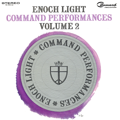 Enoch Light - Command Performances Volume 2 [Command Records RS 915 SD] (1967)